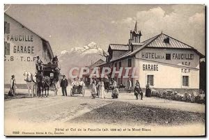 Carte Postale Ancienne Attelage Hôtel et Col de la Faucille et le Mont Blanc Chevaux Suisse
