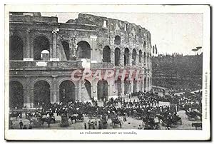 Carte Postale Ancienne President de la Republique Le president arrivant au Colisee Rome