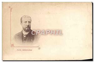 Carte Postale Ancienne Paul Deroulede