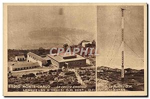Carte Postale Ancienne Radio Monte Carlo le centre emetteur Telegraphie