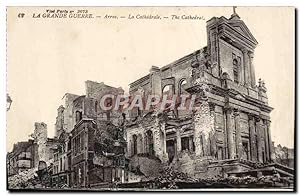 Carte Postale Ancienne Arras La Cathédrale Militaria