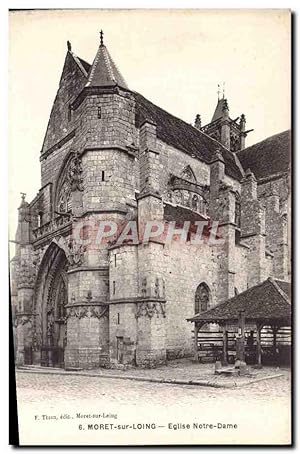 Carte Postale Ancienne Moret Sur Loing Eglise Notre Dame