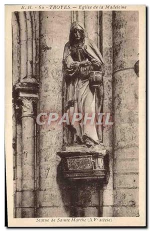 Carte Postale Ancienne Troyes Eglise De La Madeleine Statue de Sainte Marthe