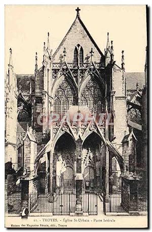 Carte Postale Ancienne Troyes Eglise St Urbain Porte Laterale