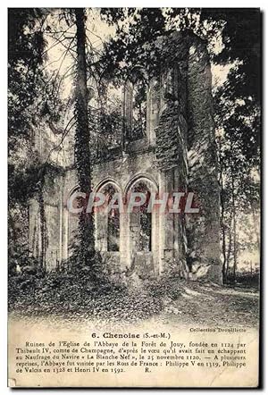 Carte Postale Ancienne Chenoise Ruines De I'Eglise De I'Abbaye de la forêt de Jouy