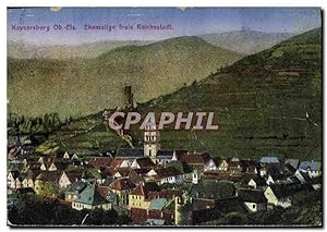 Carte Postale Ancienne Kaysersberg Ehemalige Frele Reichsstadt