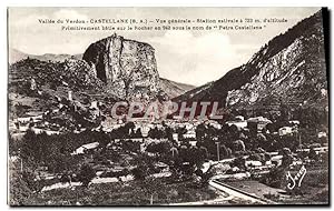 Carte Postale Ancienne Vallée du Verdon Castellane vue générale Station estivale