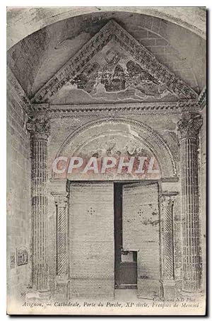 Carte Postale Ancienne Avignon Cathédrale Porte du Porche Fresques de memmi