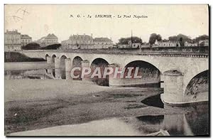 Carte Postale Ancienne Saumur Le Pont Napoleon