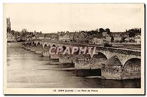 Carte Postale Ancienne Gien Le Pont de Pierre
