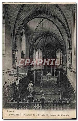 Carte Postale Ancienne La Grande Chartreuse Couvent La chapelle