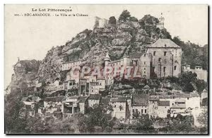 Carte Postale Ancienne Rocamadour La Ville et le Château