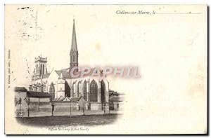 Carte Postale Ancienne Eglise St Loup Chalons sur Loup