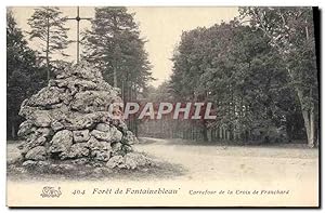 Carte Postale Ancienne forêt De Fontainebleau Carrefour de la Croix de Franchard