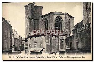 Carte Postale Ancienne Saitn Flour Ancienne Eglise Notre Dame Halle aux Bles actuellement