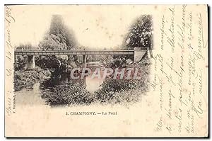 Carte Postale Ancienne Champigny Le Pont