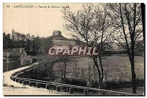 Carte Postale Ancienne Saint Flour vue Sur le Calvaire