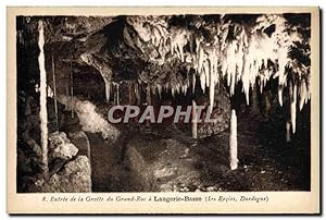 Carte Postale Ancienne Entrée de la grotte du Grand Roc a Laugerie Basse