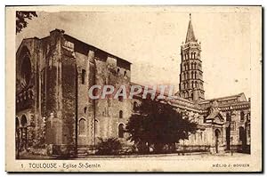 Carte Postale Ancienne Toulouse Eglise St Sernin