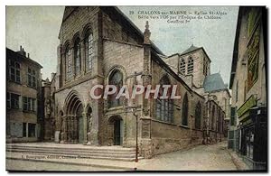 Carte Postale Ancienne Chalons Sur Mer Eglise St Alpin