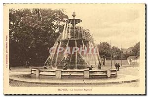 Carte Postale Ancienne Troyes La Fontaine Argence