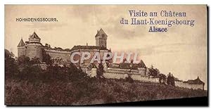 Carte Postale Ancienne Hohoenigsbourg Visite Au Château Du Haut Koenigsbourg Alsace