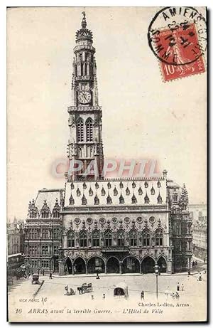 Carte Postale Ancienne Arras Avant La terrible Guerre L'Hôtel De Ville
