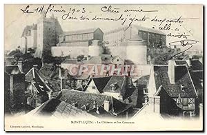 Carte Postale Ancienne Montlucon Le Château Et Les Casernes