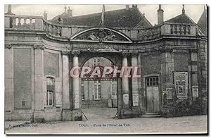 Carte Postale Ancienne Toul Porte de L'Hôtel de Ville