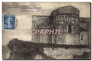 Carte Postale Ancienne Environs de Royan Eglise Romane de Talmont sur Gironde