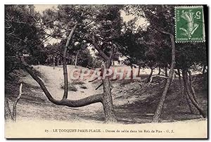 Carte Postale Ancienne Le Touquet Paris Plage Dunes De Sable Dans Les Bois De Pins