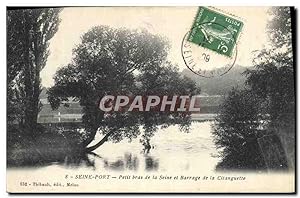 Carte Postale Ancienne Seine Port Petit bras de la Seine et Barrage de la Citanguette