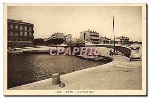 Carte Postale Ancienne Sete Le Pont Neuf