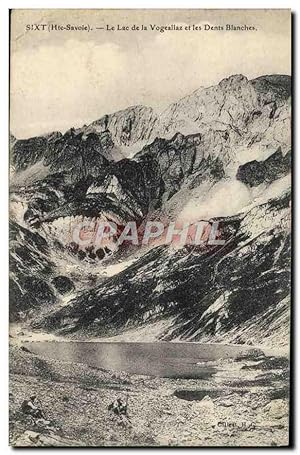 Carte Postale Ancienne Sixt Le Lac De La Vogeallaz Et Les Dents Blanches