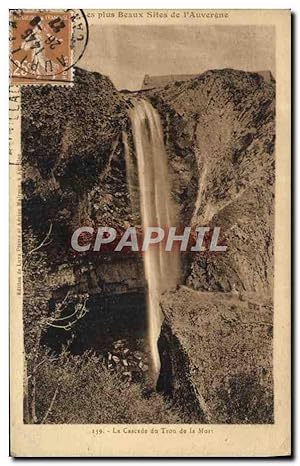 Carte Postale Ancienne Les Plus Beaux Sites De I'Auvergne La cascade du Trou de la mort