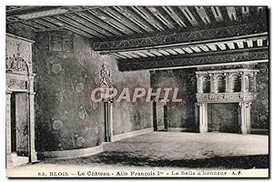 Carte Postale Ancienne Blois Le Château Aîle Francois 1er La Salle d'honneur