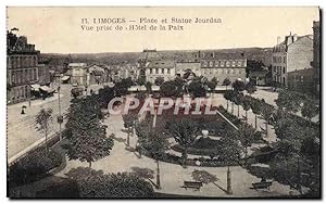 Carte Postale Ancienne Limoges Place et Statue Jourdan vue Prise de L'Hôtel de la Paix