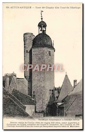 Carte Postale Ancienne Autun Antique Tour de Clugny dite de L'Horloge