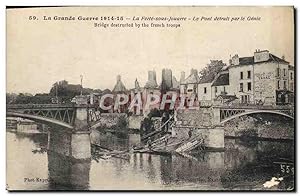 Carte Postale Ancienne La Grande Guerre La Ferte Sous Jouarre Le Pont Detruit Par Le Genie