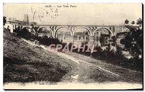 Carte Postale Ancienne Albi Les Trois Ponts