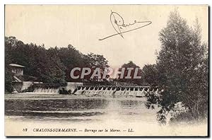 Carte Postale Ancienne Chalons Sur Marne Barrage Sur La Marne