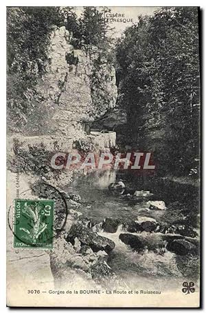 Carte Postale Ancienne Gorges de la Bourne La Route et le Ruisseau