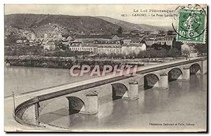 Carte Postale Ancienne Le Lot Pittoresque Cahors Le Pont Louis Philippe