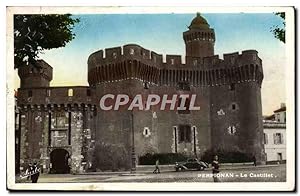 Carte Postale Ancienne Perpionan Le Castillet