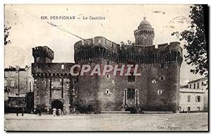 Carte Postale Ancienne Perpignan Le Castillet