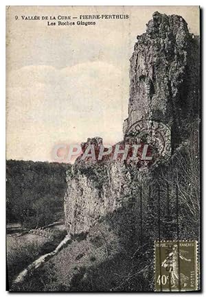 Carte Postale Ancienne Vallée De La Cure Pierre Perthuis Les Roches Gingons