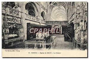 Carte Postale Ancienne Bourg Eglise de Brou Le Choeur