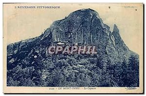 Carte Postale Ancienne Le Mont Dore Le Capucin