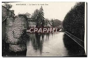 Carte Postale Ancienne Montargis Le Canal Et La Vieille Tour