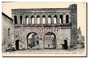 Carte Postale Ancienne Autun Porte Saint Andre Monument Romain Avec un Corps de garde unique en F...